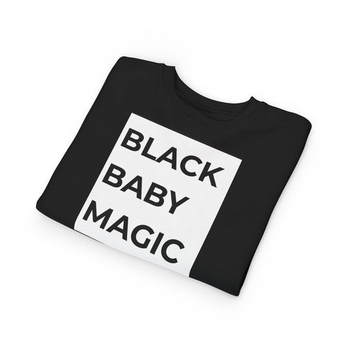 Toddler Sweatshirt – "Black Baby Magic" Graphic Pullover for Little Ones